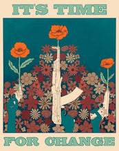 Load image into Gallery viewer, Gun Reform Activism Poster It's Time For Change Giclée Art Print