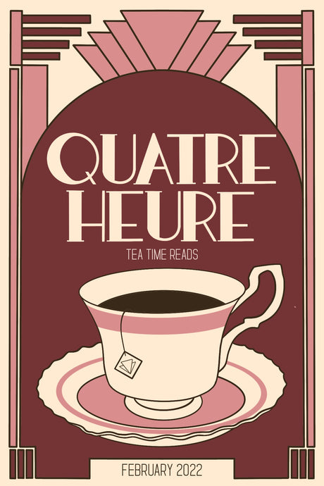 Quatre Heure: February 2022