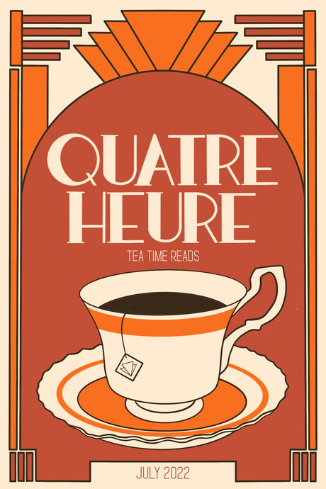 Quatre Heure: July 2022