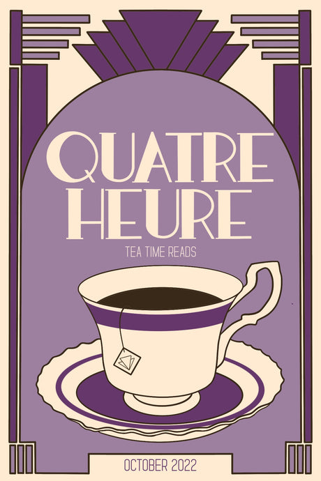 Quatre Heure: October 2022