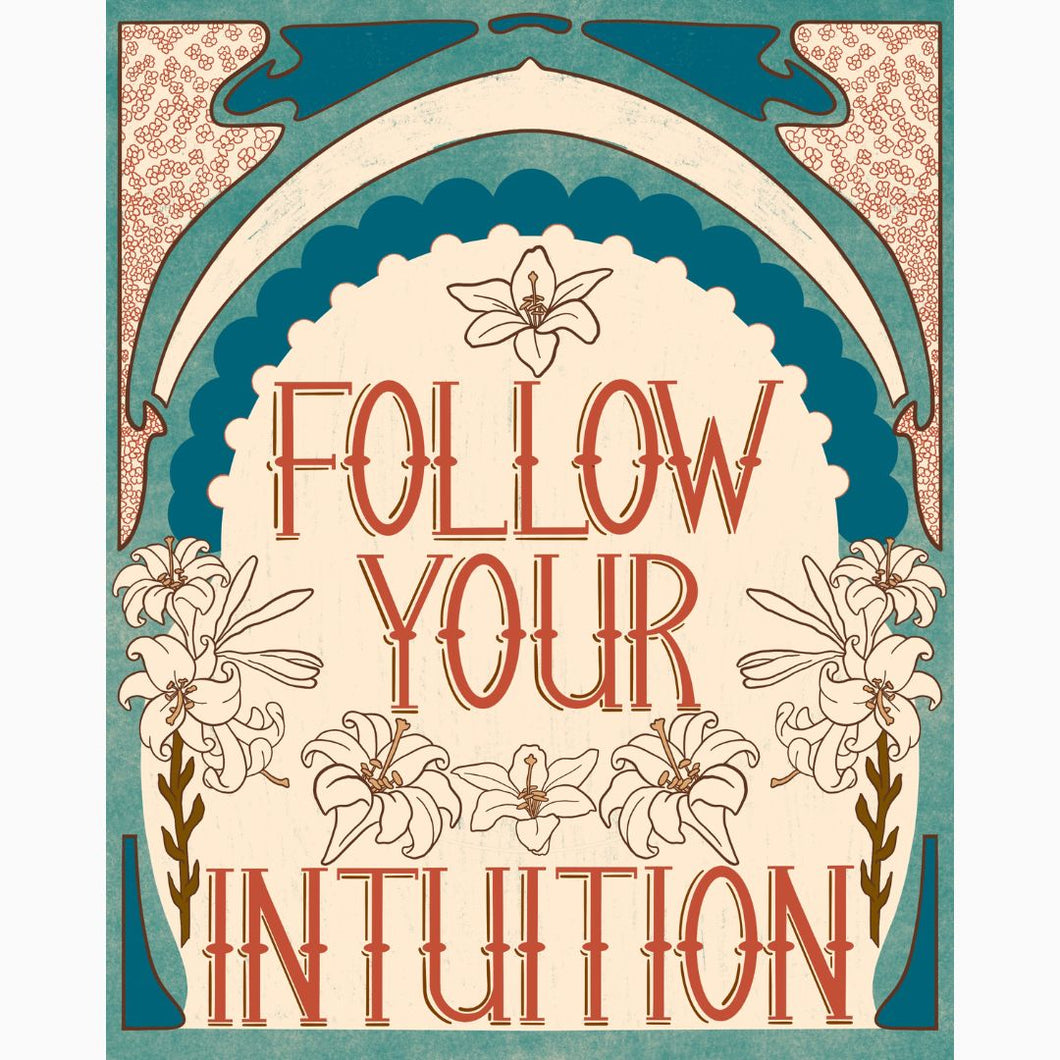 Art Nouveau Follow Your Intuition Art Print Poster