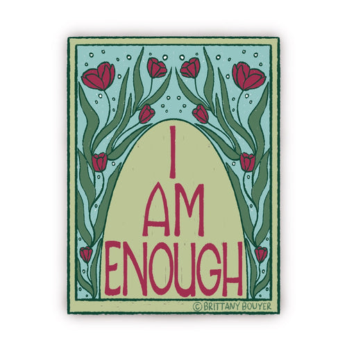 Art Deco Affirmation I Am Enough Vinyl Matte Sticker