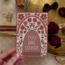 Load image into Gallery viewer, You Are Loved Floral All Occasions Greeting Card