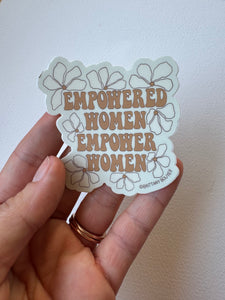 Empowerment vinyl sticker from the ‘Embody Femininity’ collection, celebrating strong women with ornate vintage typography and design.