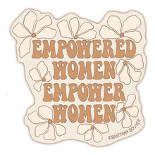 Load image into Gallery viewer, Empowerment vinyl sticker from the ‘Embody Femininity’ collection, celebrating strong women with ornate vintage typography and design.