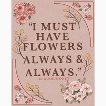 Load image into Gallery viewer, The Peony Promenade Collection: Spring Peony Monet Quote Art Print